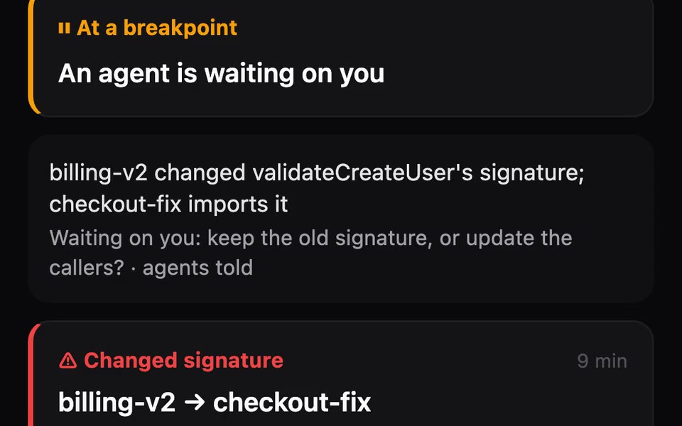 A changed signature, and the agents waiting on your answer.